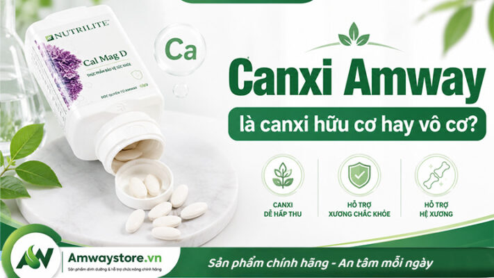 canxi-amway-la-canxi-huu-co-hay-vo-co