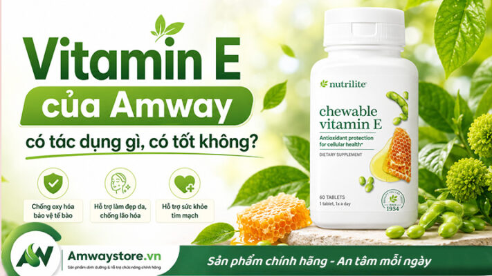 vitamin-e-cua-amway-co-tot-khong